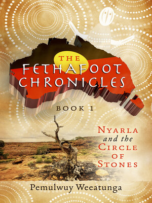 cover image of The Fethafoot Chronicles: Nyarla and the Circle of Stones